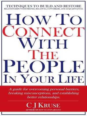 cover image of How to Connect With the People In Your Life